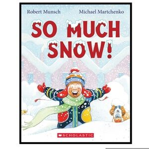 BUNDLE & SAVE ❄️ So Much Snow! Children's Book by Robert Munsch